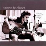 Young, Guitar Days - Steve Forbert