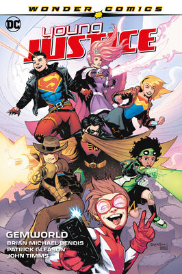 Young Justice Vol. 1: Gemworld - Bendis, Brian Michael