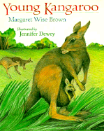 Young Kangaroo - Brown, Margaret Wise