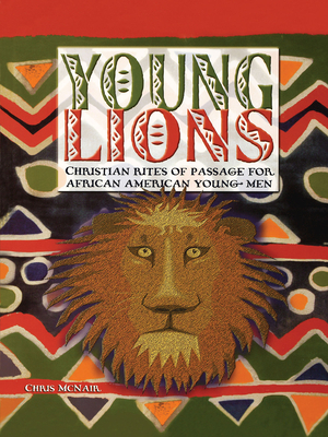 Young Lions - McNair, Chris, Reverend