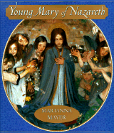 Young Mary of Nazareth - Mayer, Marianna