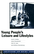 Young People's Leisure and Lifestyles