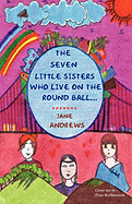 Young Reader's Series: The Seven Little Sisters Who Live on the Round Ball That Floats in the Air