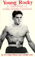 Young Rocky: A True Story of Attilio "Rocky" Castellani