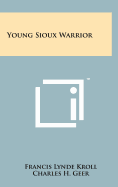 Young Sioux Warrior