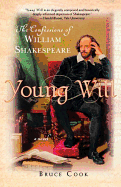 Young Will: The Confessions of William Shakespeare