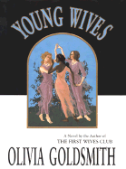 Young Wives - Goldsmith, Olivia