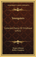 Youngsters: Collected Poems of Childhood (1921)