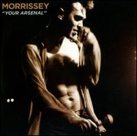 Your Arsenal [CD/DVD] - Morrissey