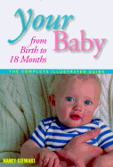 Your Baby Birth to 18 Months