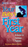 Your Baby's First Year: Guide for Teenage Parents