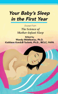 Your Baby's Sleep in the First Year: Excerpt from the Science of Mother-Infant Sleep