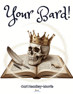 Your Bard!: Practise Comprehension Papers for 11+ and KS2