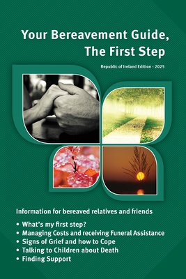 Your Bereavement Guide, The First Step: Rep of Ireland Edition - McFarlane, James H