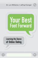 Your Best Foot Forward: Learning the Dance of Online Dating