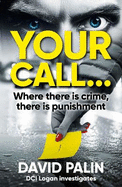 YOUR CALL...: Where there is crime, there is punishment