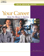 Your Career: How to Make It Happen, Text/CD