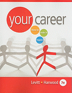 Your Career: How to Make It Happen