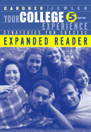 Your College Experience: Strategies for Success, Expanded Reader