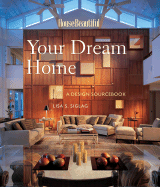Your Dream Home: A Design Sourcebook
