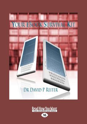 Your eBook Survival Kit - Reiter, David P