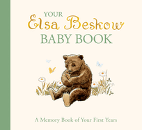 Your Elsa Beskow Baby Book: A Memory Book of Your First Years