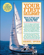 Your First Sailboat: How to Find and Sail the Right Boat for You