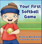 Your First Softball Book