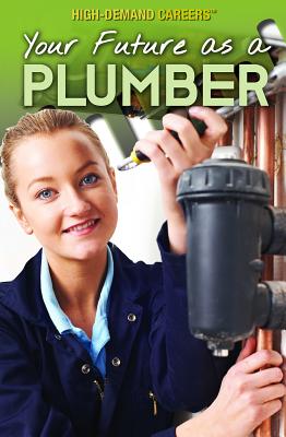 Your Future as a Plumber - Given-Wilson, Rachel, and Payment, Simone