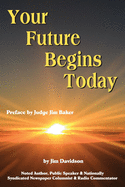 Your Future Begins Today