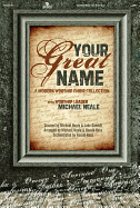 Your Great Name Choral Book - Neale, Michael