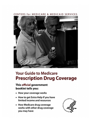 Your Guide to Medicare Prescription Drug Coverage - Centers for Medicare and Medicaid Servic