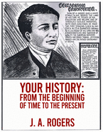 Your History: From Beginning of Time to the Present Paperback