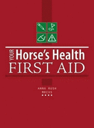 Your Horses Health First Aid