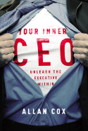 Your Inner CEO: Unleash the Executive Within