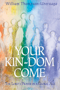 Your Kin-dom Come