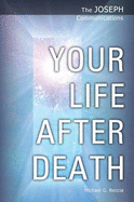 Your Life After Death