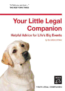 Your Little Legal Companion: Helpful Advice for Life's Big Events - Nolo Press (Editor)
