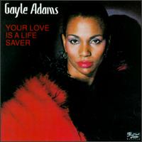 Your Love Is a Life Saver - Gayle Adams