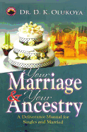 Your Marriage and Your Ancestry