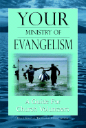 Your Ministry of Evangelism - Towns, Elmer L
