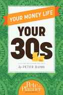 Your Money Life: Your 30s