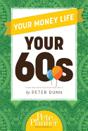 Your Money Life: Your 60s