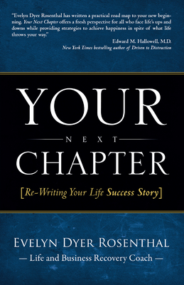Your Next Chapter: Re-Writing Your Life Success Story - Watkins, Evelyn