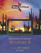 Your Office: Getting Started with Windows 8