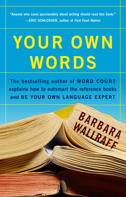 Your Own Words - Wallraff, Barbara