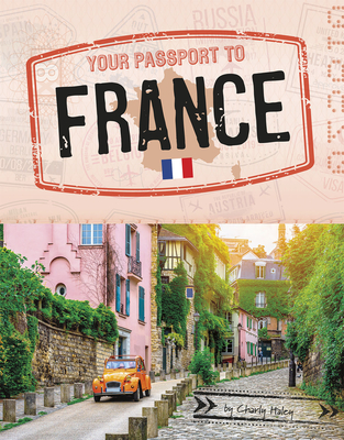 Your Passport to France - Haley, Charly