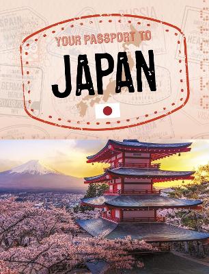 Your Passport to Japan - Kim, Cheryl