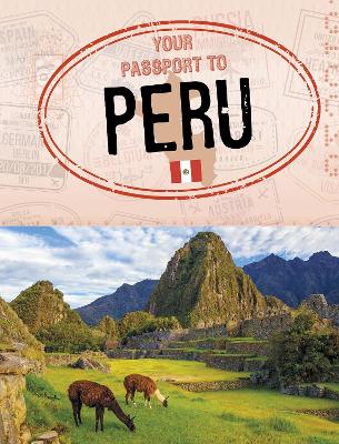 Your Passport to Peru - Gale, Ryan