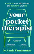 Your Pocket Therapist: Break free from old patterns and transform your life